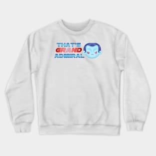 Grand Admiral Crewneck Sweatshirt